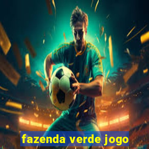 fazenda verde jogo